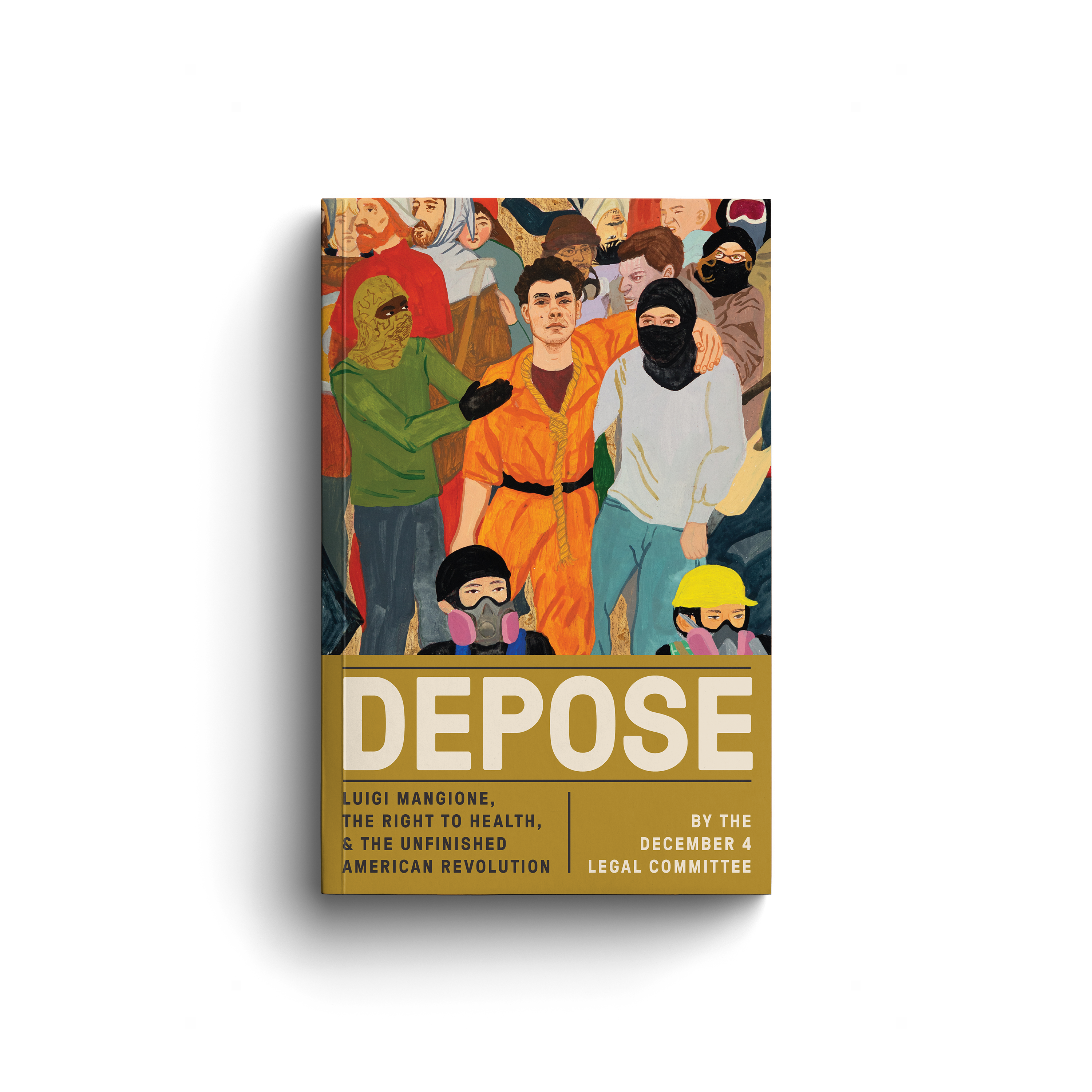 Depose: Luigi Mangione, the Right to Health, and the Unfinished American Revolution