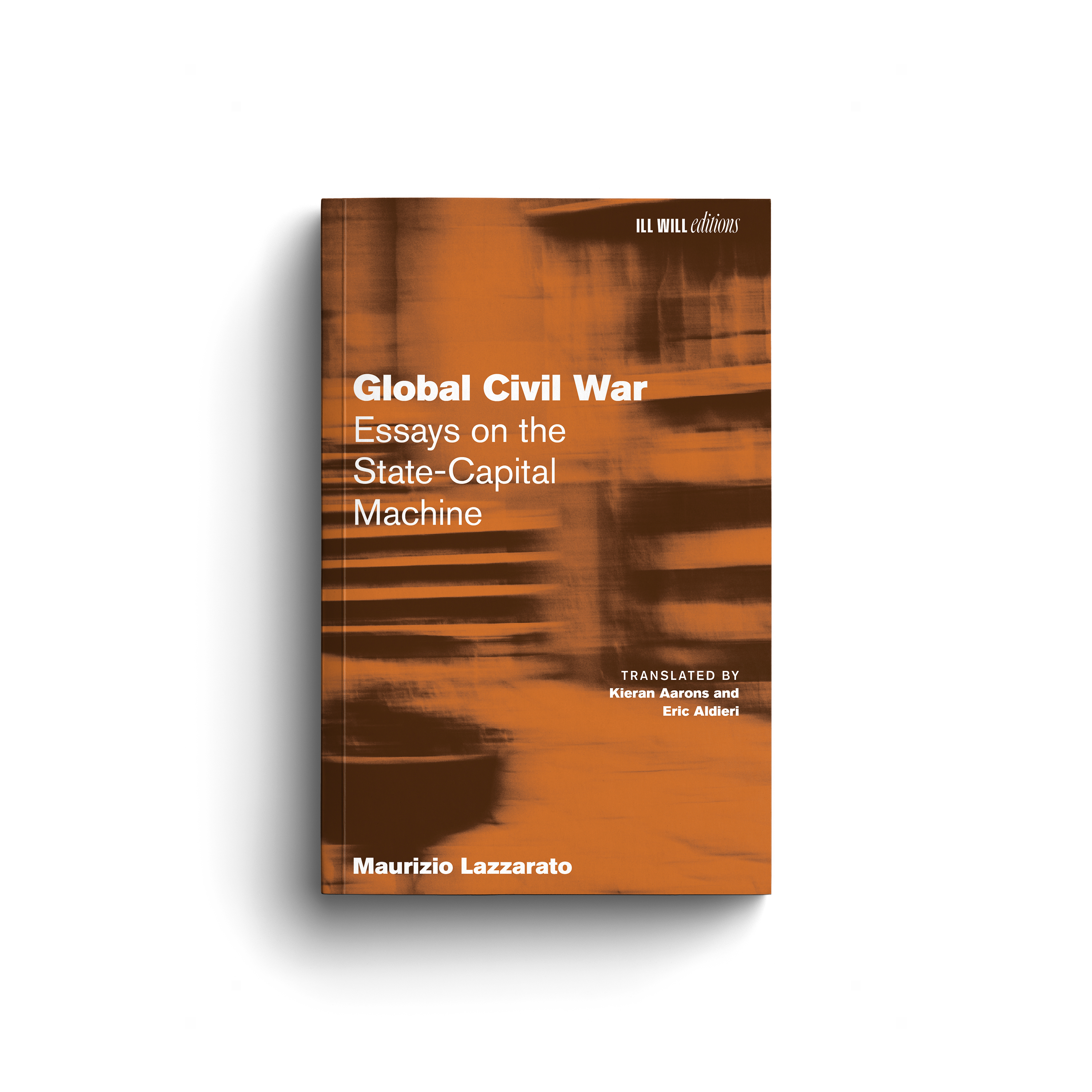 Global Civil War by Maurizio Lazzarato